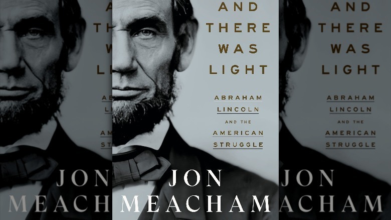 And There Was Light by Jon Meacham