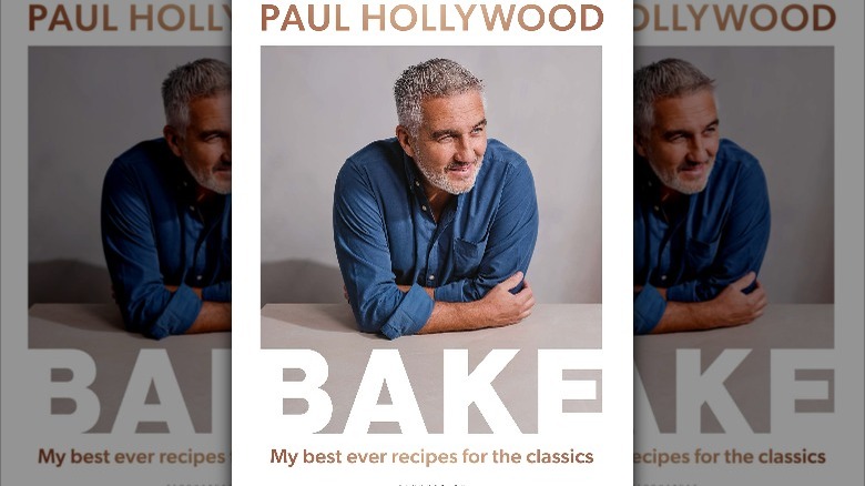 Bake by Paul Hollywood