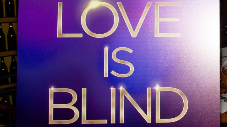 Love Is Blind sign