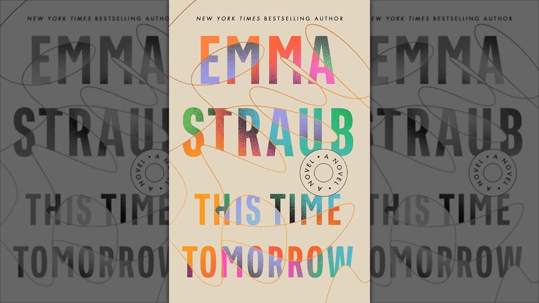 This Time Tomorrow by Emma Straub