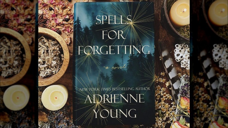 Spells for Forgetting Adrienne Young