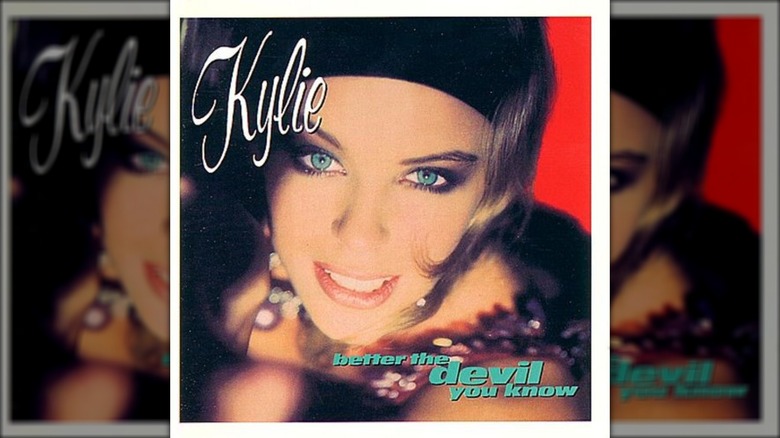 Kylie Minogue Better the Devil You Know single cover