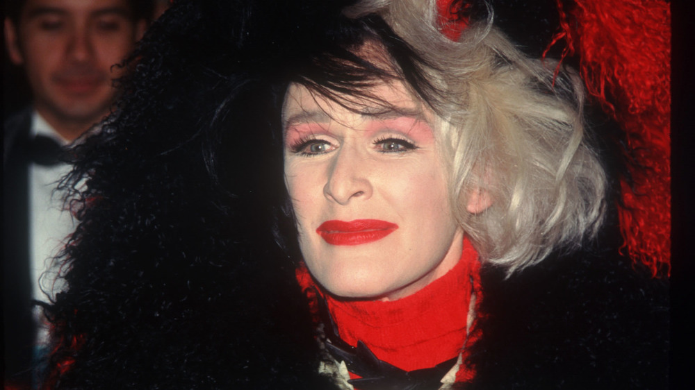 Glenn Close as Cruella DeVil